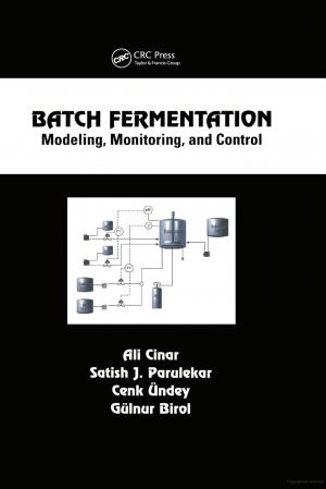 Batch fermentation modeling, monitoring, and control